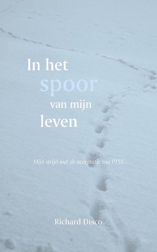 In het spoor van mijn leven