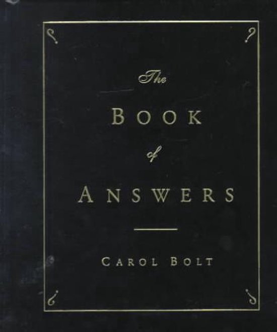 The Book of Answers, Carol Bolt 9780786865666 Boeken