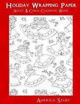 Holiday Wrapping Paper Adult & Children Coloring Book