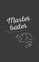 Master Baiter