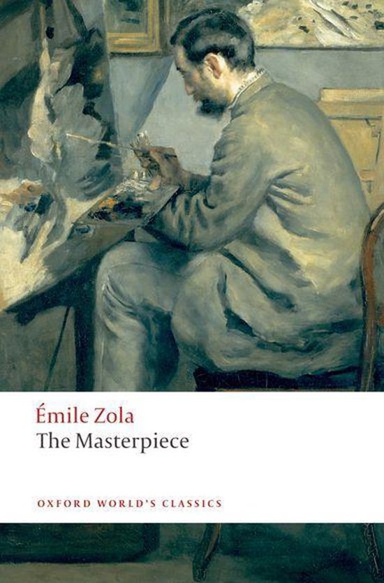 Oxford World's Classics - The Masterpiece