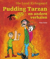 Pudding Tarzan en andere verhalen