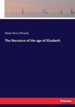 The literature of the age of Elizabeth