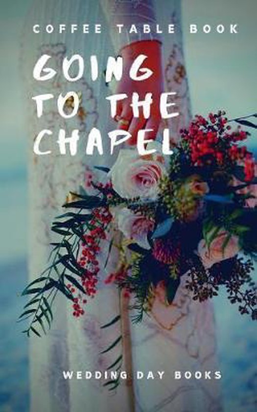 Going to the chapel - cover