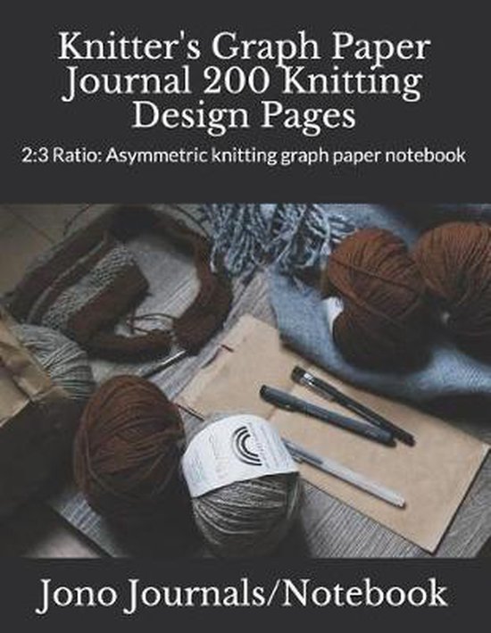Knitter's Graph Paper Journal 200 Knitting Design Pages, Jono Journals/Notebook