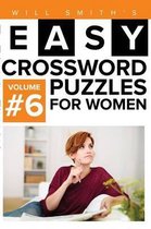 Easy Crossword Puzzles For Women - Volume 6