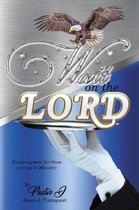 Wait On The Lord