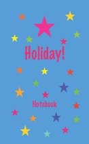 Holiday! Notebook