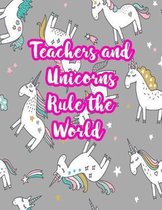 Teachers and Unicorns Rule the World