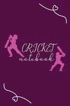 Cricket Notebook