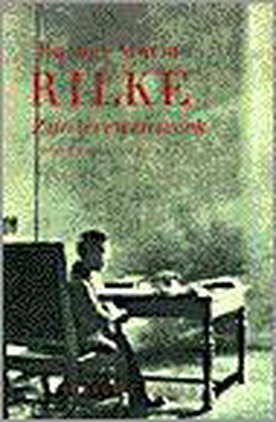 Rainer Maria Rilke Zijn Leven En Werk