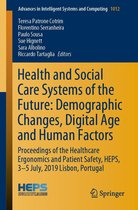 Advances in Intelligent Systems and Computing 1012 - Health and Social Care Systems of the Future: Demographic Changes, Digital Age and Human Factors