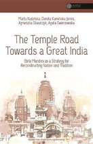 Bezkresy kultury-The Temple Road Towards a Great India