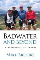 Badwater and Beyond