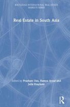 Routledge International Real Estate Markets Series- Real Estate in South Asia
