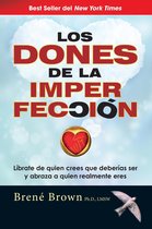 Los dones de la imperfeccion / The Gifts of Imperfection