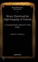 Moses, David and the High Kingship of Yahweh