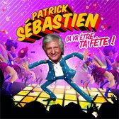 Ça va être ta fête!