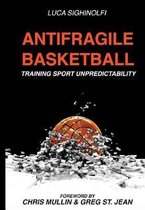Antifragile Basketball