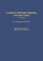 Charles Stewart Parnell and His Times