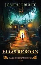 Elias Reborn