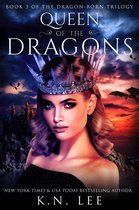 Dragon Born Saga 3 - Queen of the Dragons