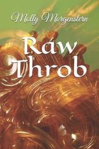 Raw Throb