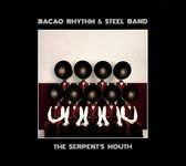 Bacao Rhythm & Steel Band - Serpent's Mouth (CD)