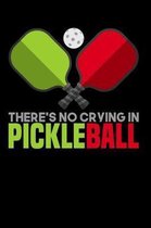 There's No Crying In Pickleball