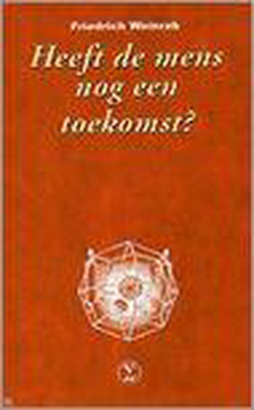 9789065560568 - HEEFT DE MENS NOG EEN TOEKOMST ?