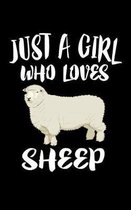 Just A Girl Who Loves Sheep