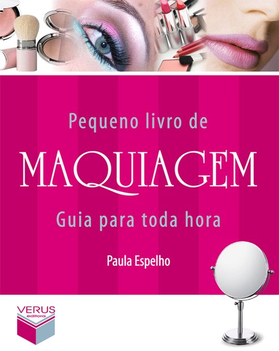 Guia para toda hora - Pequeno livro de maquiagem - cover