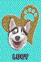 Husky Life Lucy