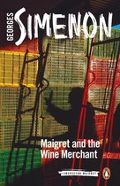 Maigret and the Wine Merchant Inspector Maigret 71