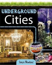 Underground Worlds- Underground Cities