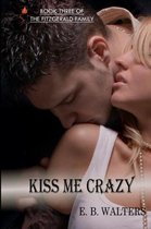 Kiss Me Crazy