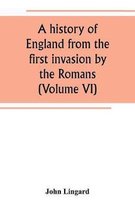 A history of England from the first invasion by the Romans (Volume VI)