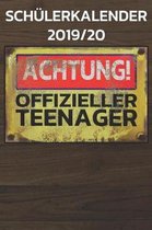 Sch lerkalender 2019/20 Achtung offizieller Teenager
