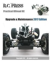 Practical Offroad RC Upgrade & Maintenance 2017 Edition