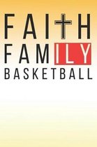 Faith Family Basketball