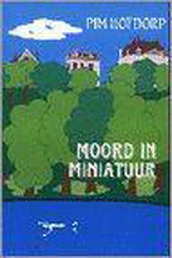 Moord in miniatuur - P. Hofdorp | Tiliboo-afrobeat.com