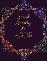 Social Anxiety and ADHD Workbook