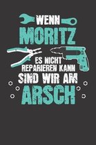 Wenn MORITZ es nicht reparieren kann