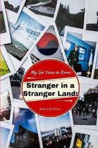 Stranger in a Stranger Land