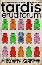 TARDIS Eruditorum - TARDIS Eruditorum Volume 4: Tom Baker and the Hinchcliffe Years