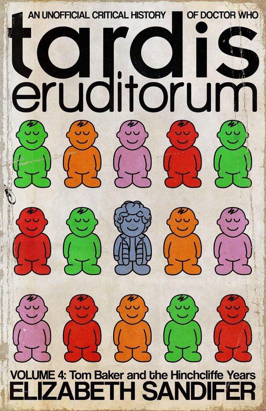 TARDIS Eruditorum 4 - TARDIS Eruditorum Volume 4: Tom Baker  ... - cover