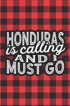 Honduras Is Calling And I Must Go