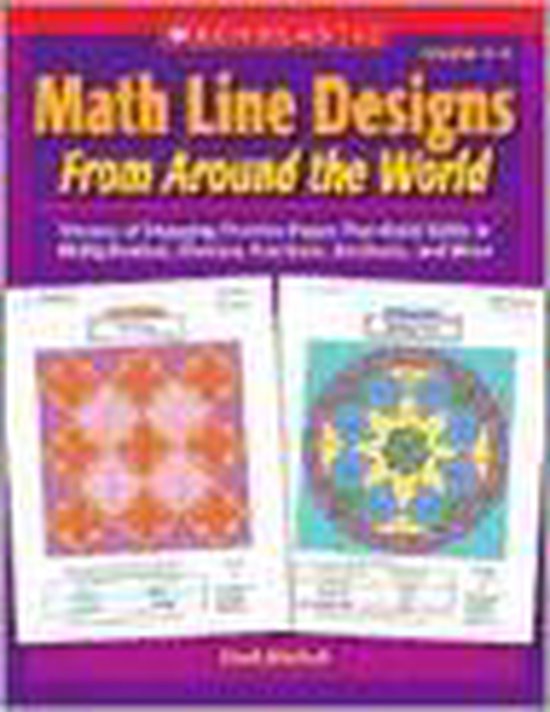 Math Line Designs from Around the World Grades 4-6 | 9780439376617 ...