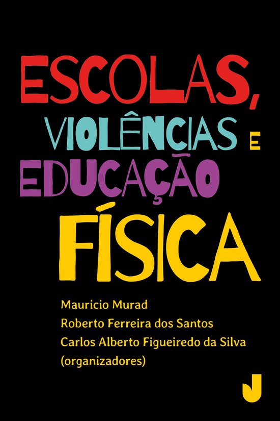 Escolas, violência e Educação Física - cover