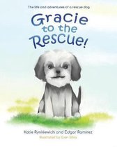 Gracie to the Rescue!